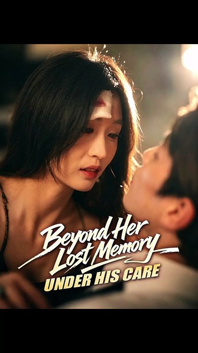 Beyond Her Lost Memory, Under His Care