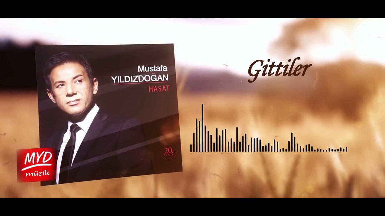 Mustafa Yıldızdoğan - Gittiler