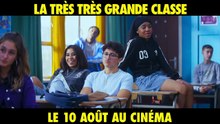 La très très grande classe