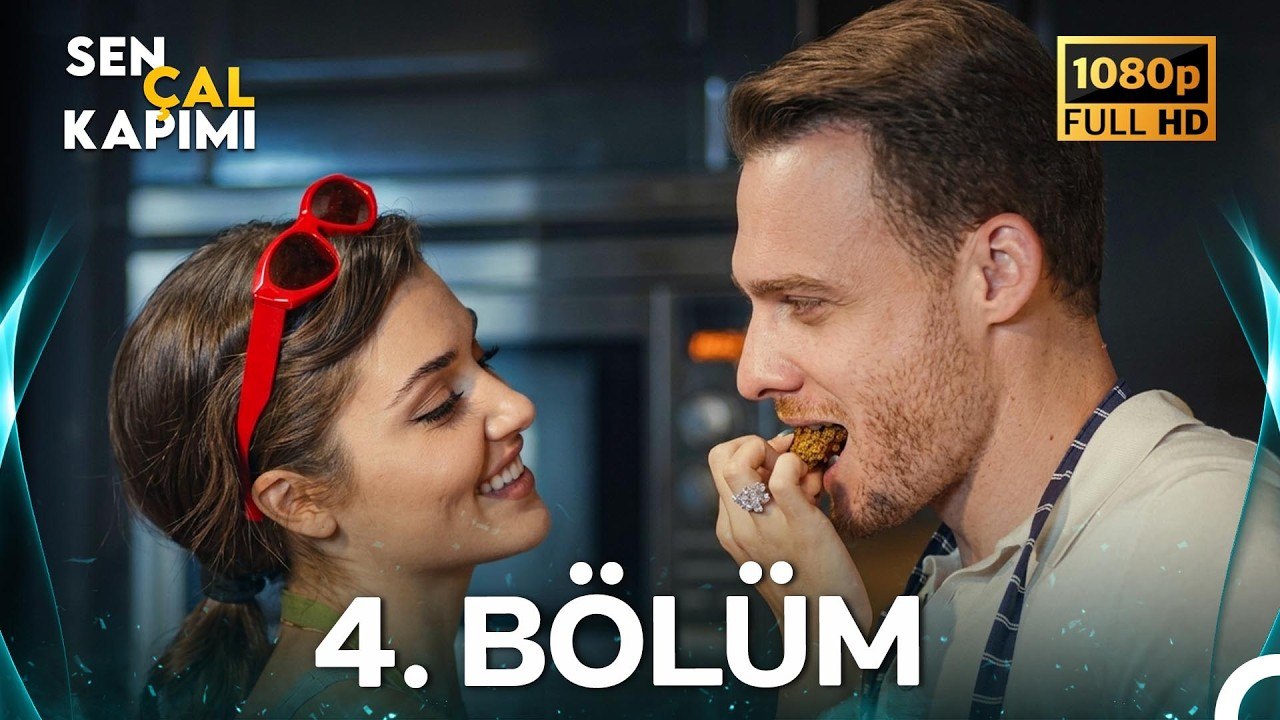 Sen Çal Kapımı 4.Bölüm (Yenilenmiş Görüntü)