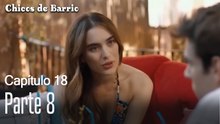 Capitulo 18  parte 8-Chicos Barrrio