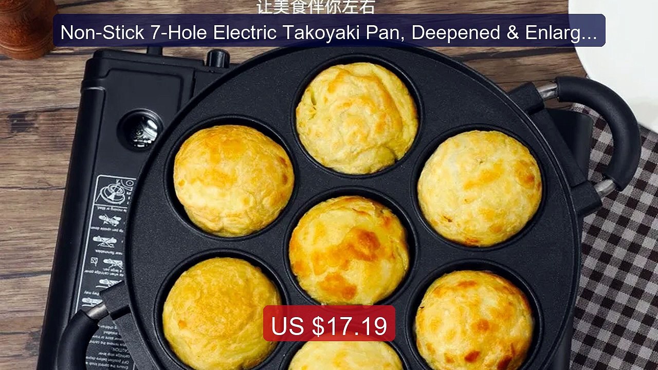Non-Stick 7-Hole Electric Takoyaki Pan, Deepened & Enlarged O... -- Amazing Value 2026 | Must Have!