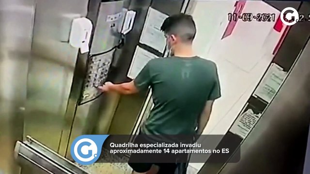 Quadrilha especializada invadiu aproximadamente 14 apartamentos no ES