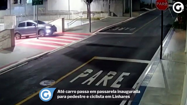 Até carro passa em passarela inaugurada para pedestre e ciclista em Linhares