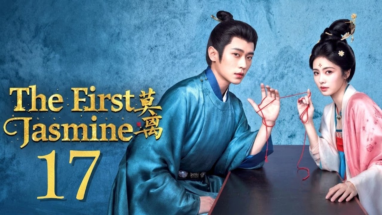 The First Jasmine Ep 17 Eng Sub