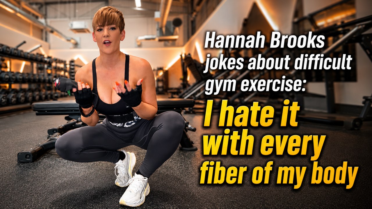 Hannah Brooks jokes about difficult gym exercise: “I hate it with every fiber of my body”