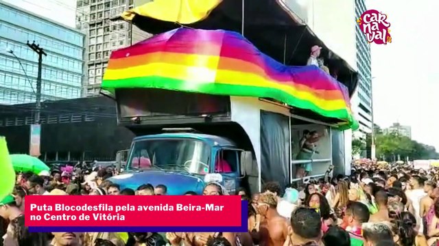 Puta Bloco desfila pela avenida Beira-Mar no Centro de Vitória