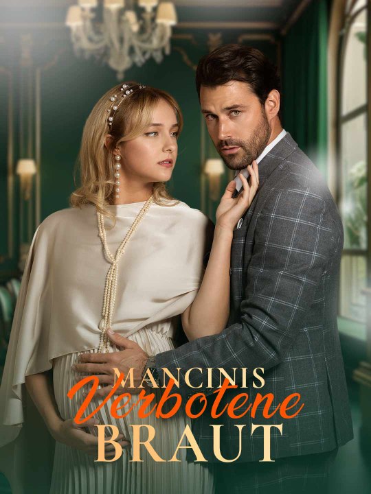 Mancinis verbotene Braut Ganze Folge