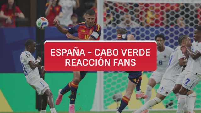 Reacción fans al España 0 - Cabo Verde 0