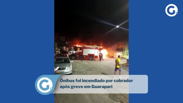 Ônibus foi incendiado por cobrador após greve em Guarapari