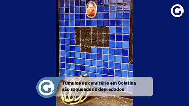 Túmulos de cemitério em Colatina são saqueados e depredados