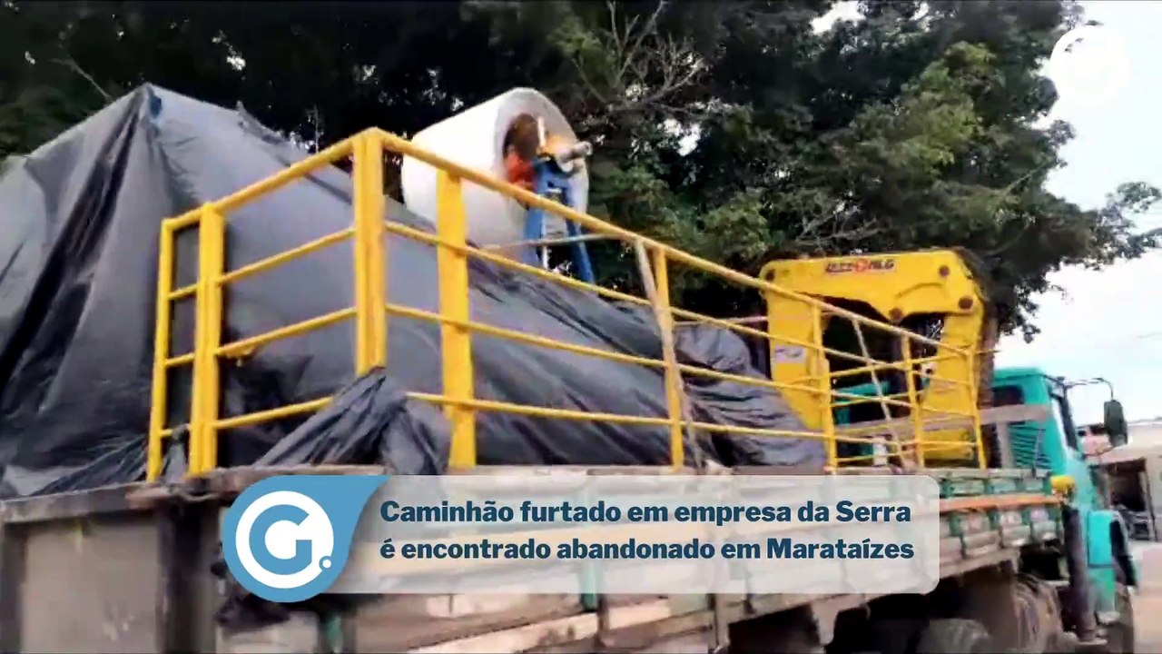 Caminhão furtado em empresa da Serra é encontra...