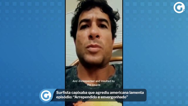 Surfista capixaba que agrediu americana lamenta episódio: “Arrependido e envergonhado”