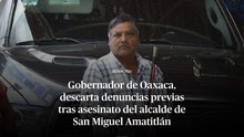 Gobernador de Oaxaca, Salomón Jara, descarta denuncias previas tras asesinato del alcalde de San Miguel Amatitlán