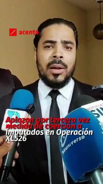 Aplazan por tercera vez medida de coerción a imputados en Operación XL526