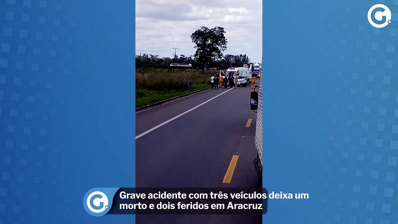 Grave acidente com três veículos deixa um morto e dois feridos em Aracruz