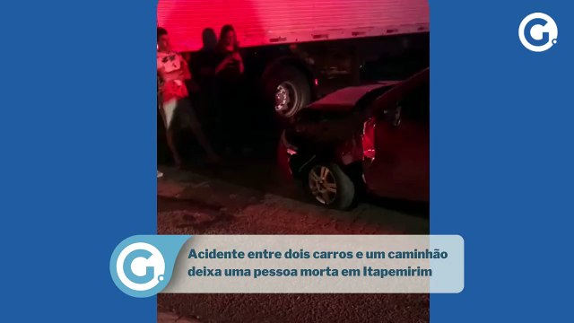 Acidente entre dois carros e um caminhão deixa uma pessoa morta em Itapemirim