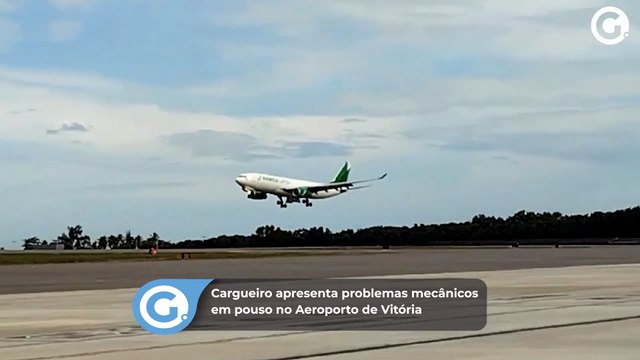 Cargueiro apresenta problemas mecânicos em pouso no Aeroporto de Vitória