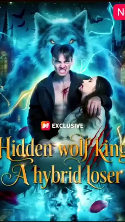 Hidden Wolf King A Hybrid Loser - FULL MOVIES ENGLISH SUB