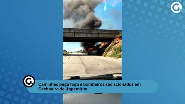 Caminhão pega fogo e bombeiros são acionados em Cachoeiro de Itapemirim
