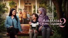 Air Mata Di Ujung Sajadah 2 (2025) | Tears at the Edge of the Prayer Mat 2 (2025)