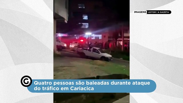 Quatro pessoas são baleadas durante ataque do tráfico em Cariacica