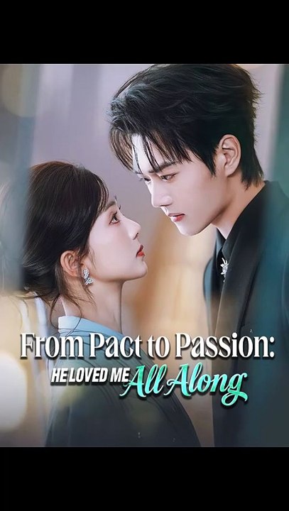 From Pact To Passion He Loved Me All Along
