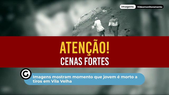 Imagens mostram momento que jovem é morto a tiros em Vila Velha