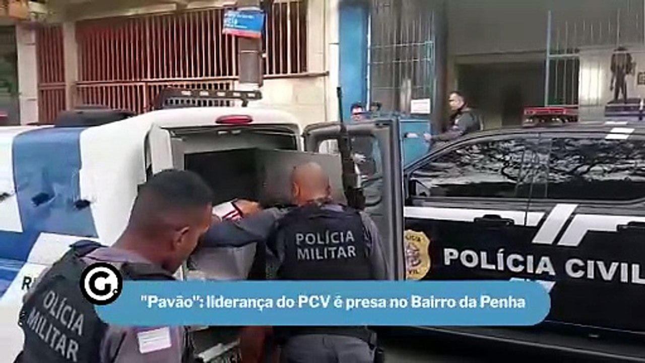 "Pavão": liderança do PCV é presa no Bairro da Penha