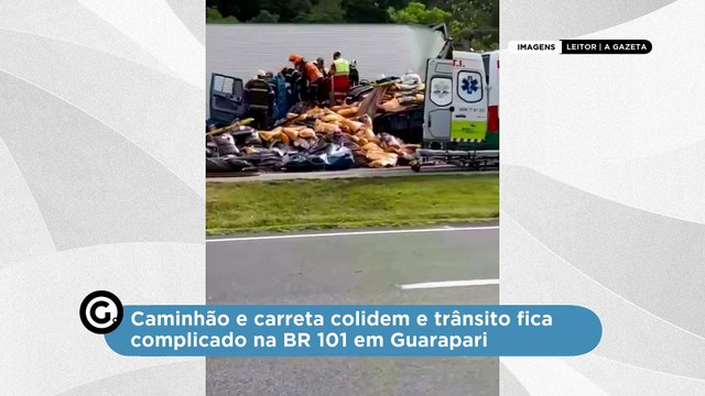 Caminhão e carreta colidem e trânsito fica complicado na BR 101 em Guarapari