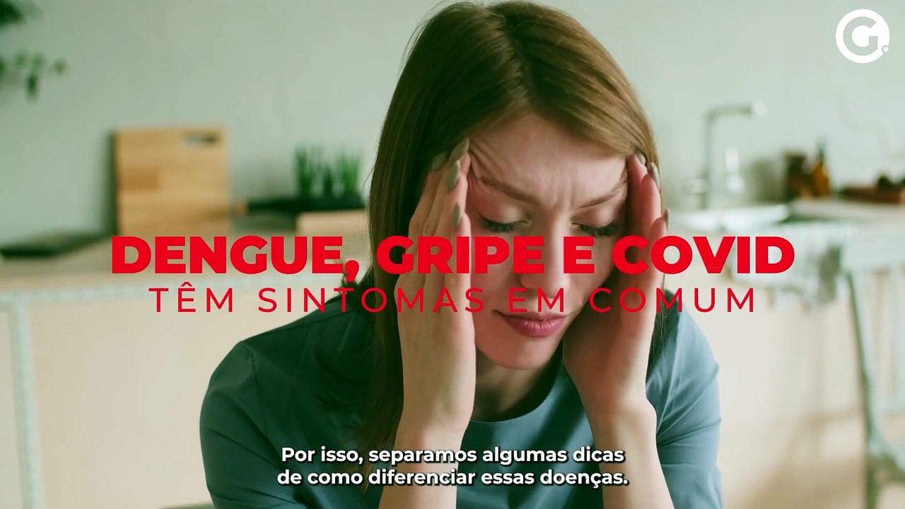 É gripe, covid ou dengue? Saiba diferenciar os sintomas