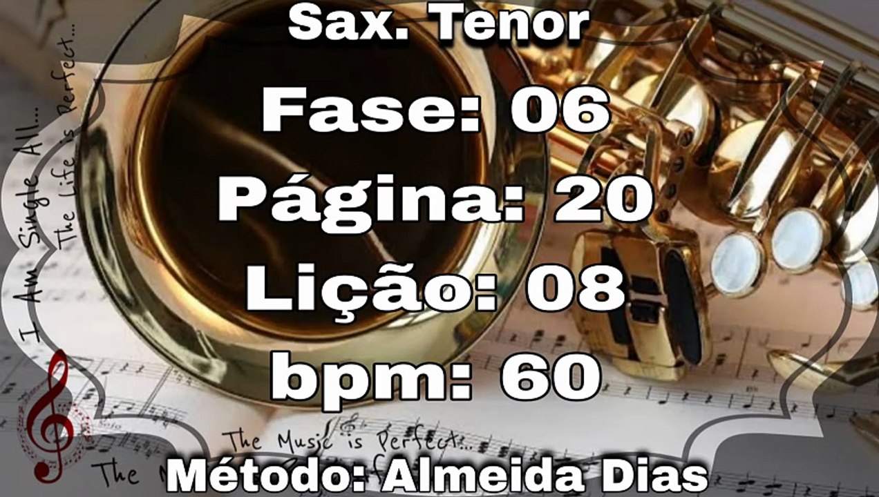 Fase: 06 Página: 20 Lição: 08 - Sax. Tenor [60 bpm]