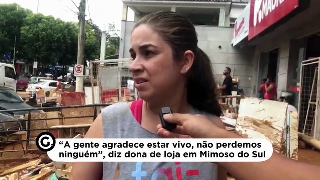 “A gente agradece estar vivo, não perdemos ninguém”, diz dona de loja em Mimoso do Sul