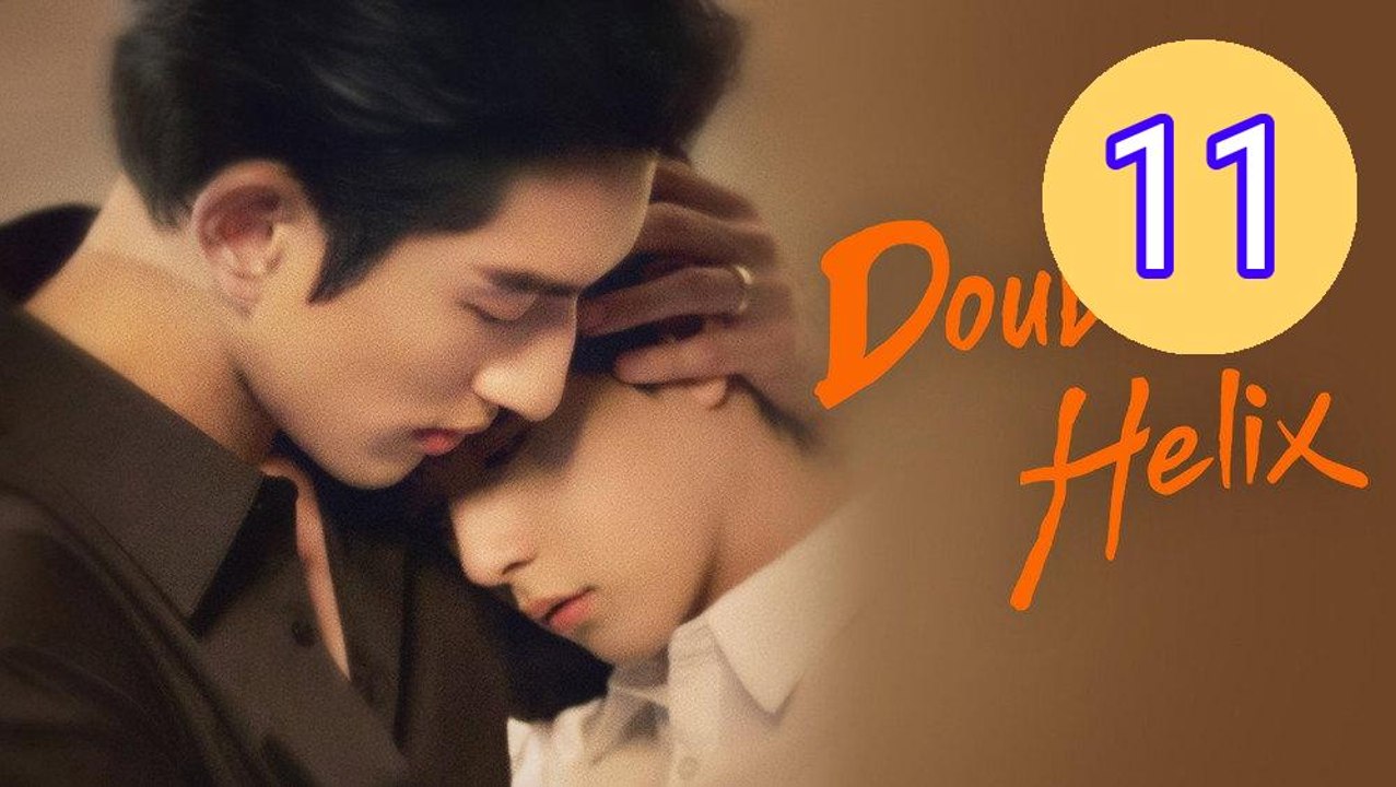 Double Helix Episode 11 Engsub