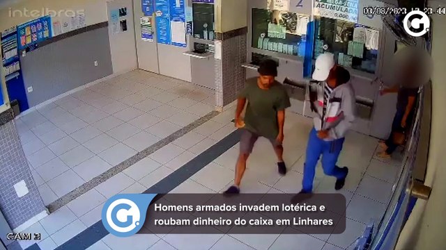 Homens armados invadem lotérica e roubam dinheiro do caixa em Linhares