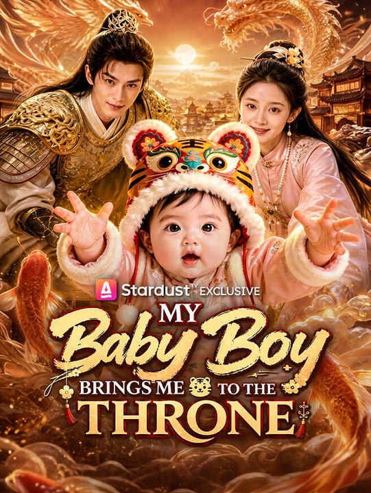 My Baby Boy Brings Me to the Throne | Full Series | Short Drama English