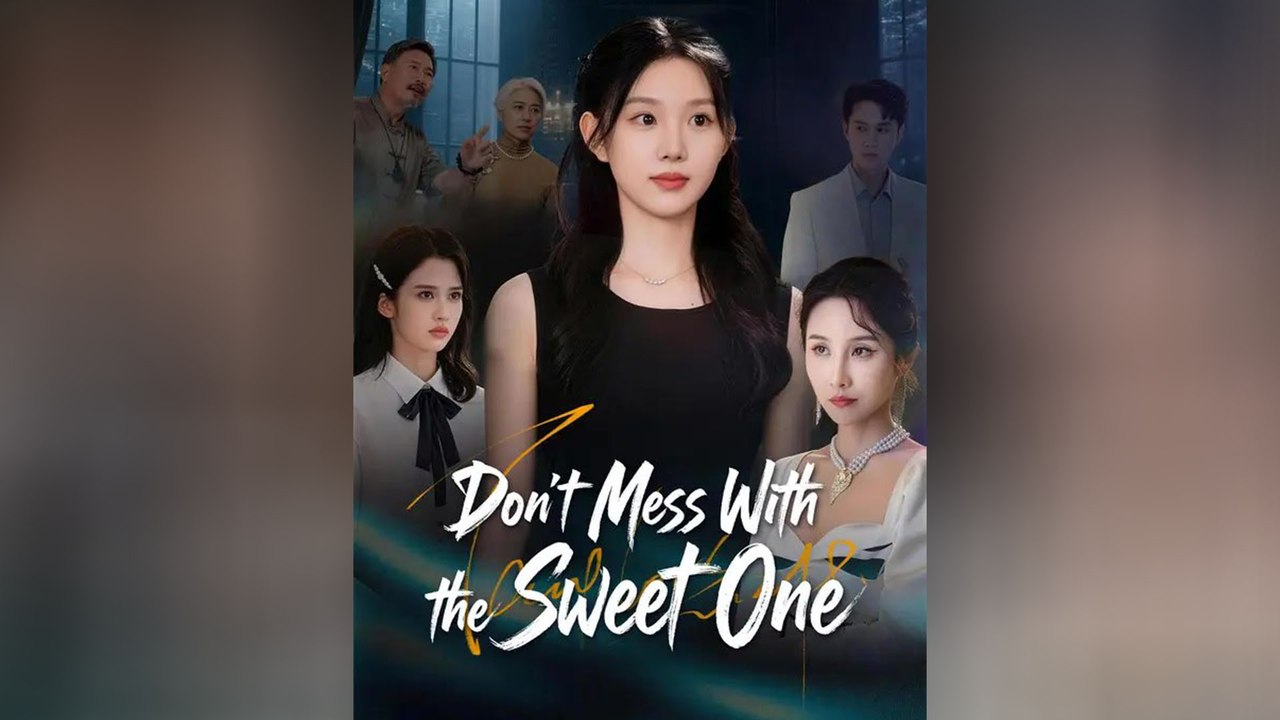 Don’t M€ss W!th th€ Sw€et 0ne | FULL EP | SUB ENGLISH | CLIFFRUSH DRAMA