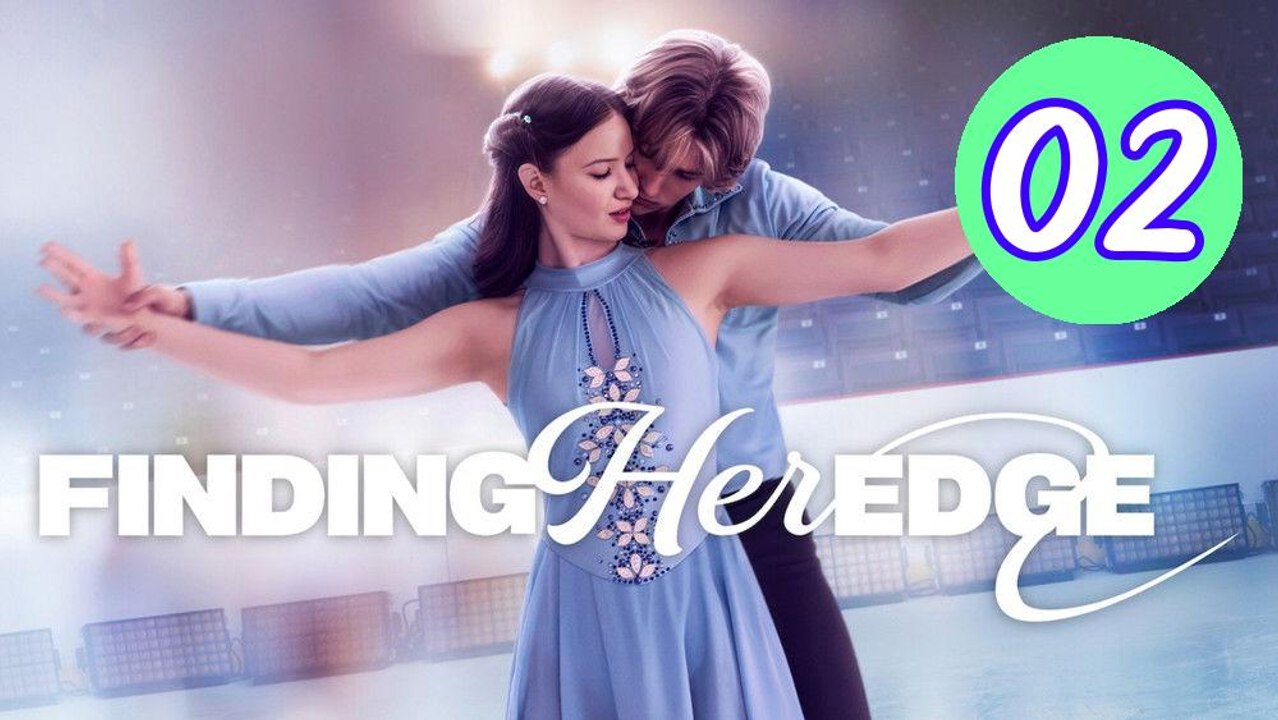 Finding Her Edge Episode 2 Engsub