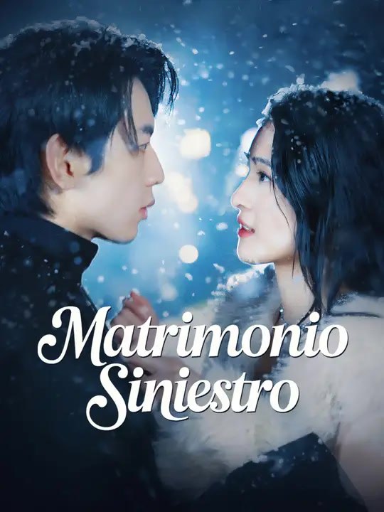 Matrimonio siniestro | Serie Completa | Short Drama Español