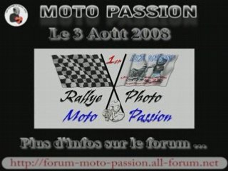 MOTO-PASSION  : 1er rally photo : 3 Aout 2008