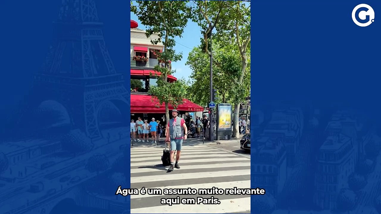 Conexão Paris #10: No calorão, só uma água para refrescar (do Rio Sena não)