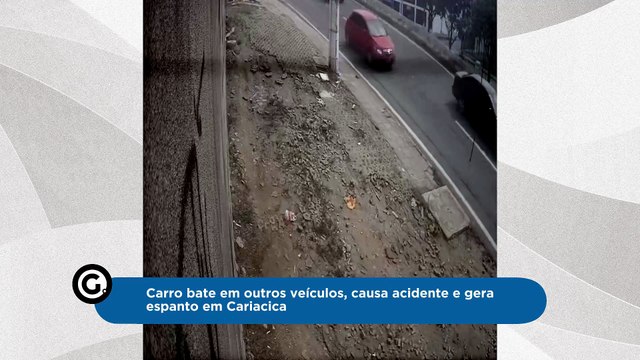 Carro bate em outros veículos, causa acidente e gera espanto em Cariacica