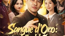 Sangue d’Oro: Vendetta del Genero | Serie Completa | Short Drama Italiano