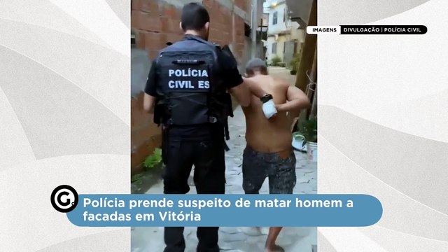 Polícia prende suspeito de matar homem a facadas em Vitória