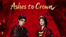 Ashes To Crown - Episode 15