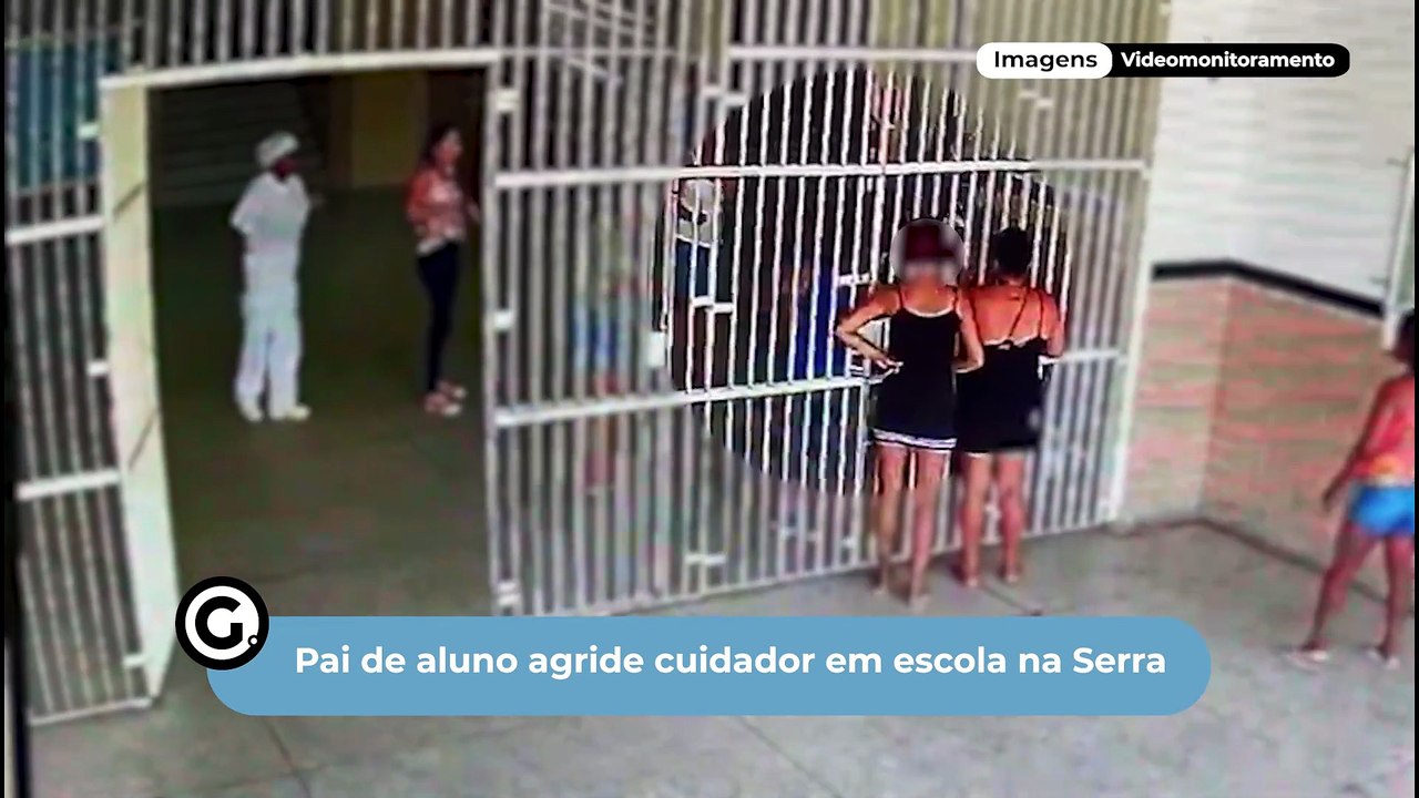 Pai de aluno agride cuidador em escola na Serra