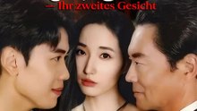 Die Rachegöttin – Ihr zweites Gesicht | Komplette Serie | Short Drama Deutsch