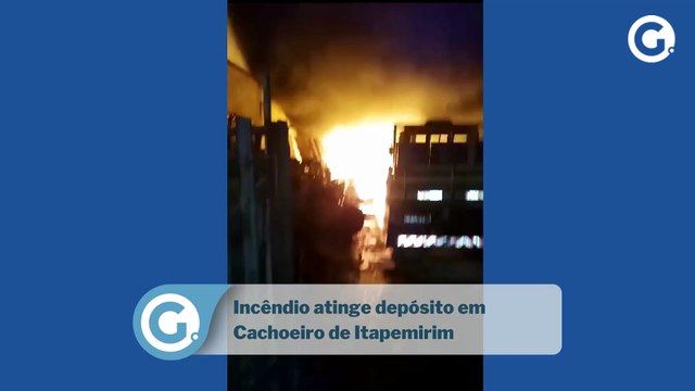 Incêndio atinge depósito em Cachoeiro de Itapemirim