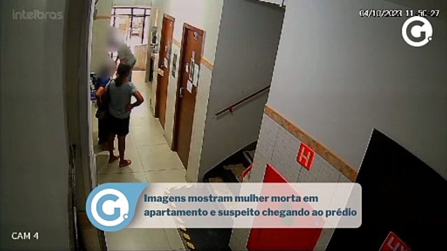 Imagens mostram mulher morta em apartamento e suspeito chegando ao prédio