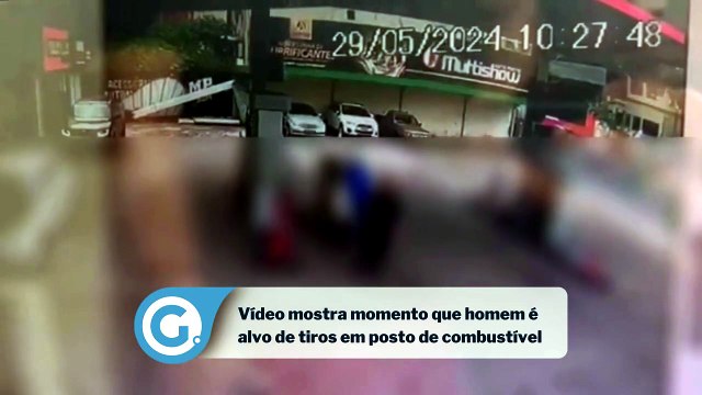 Vídeo mostra momento que homem é alvo de tiros em posto de combustível